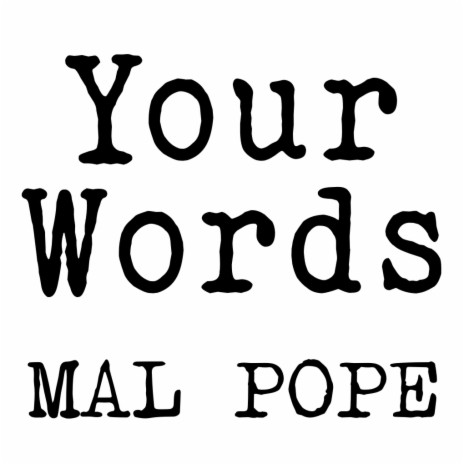 Your Words | Boomplay Music