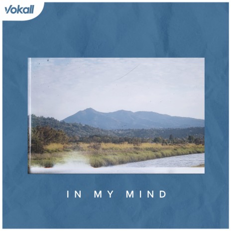 In My Mind | Boomplay Music