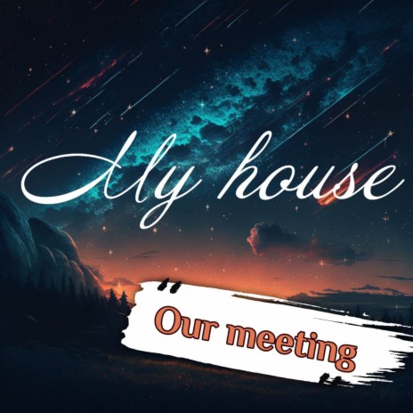 My house | Boomplay Music