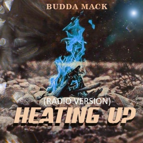 Heating Up | Boomplay Music