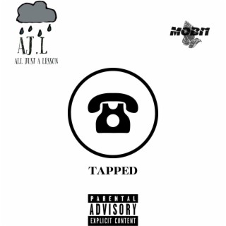 TAPPED ft. MOBI1 lyrics | Boomplay Music