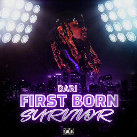 First Born Survivor | Boomplay Music