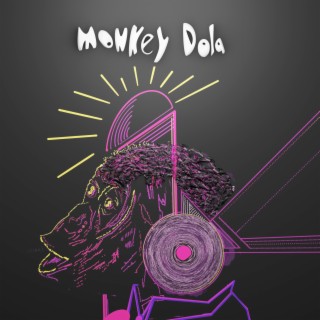 Monkey Dola