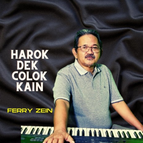 Harok Dek Colok Kain | Boomplay Music