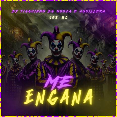 Me Engana ft. DJ Tiaguinho da Mooca & AGUILLERA | Boomplay Music