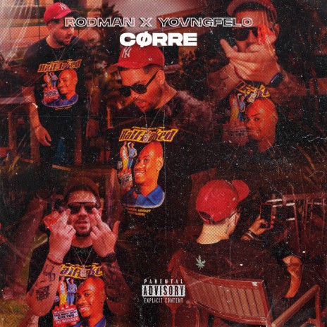 Corre ft. YOVNGFELO | Boomplay Music