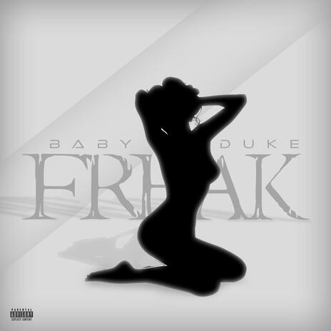 Freak | Boomplay Music