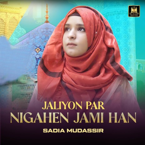 Jaliyon Par Nigahen Jami Han | Boomplay Music