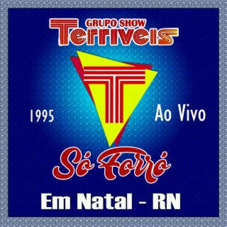 AO VIVO EM NATAL - RN SÓ FORRÓ 1995