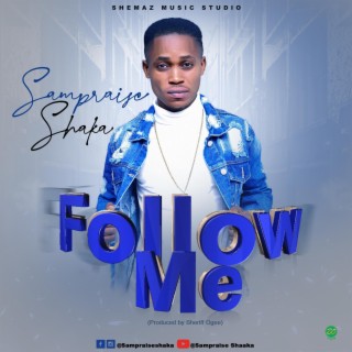 Follow Me lyrics | Boomplay Music