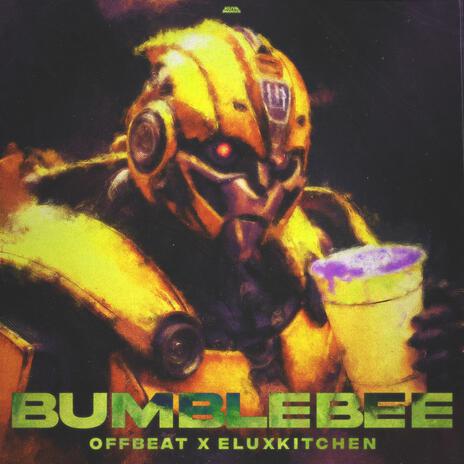 BUMBLEBEE ft. ELUX KITCHEN | Boomplay Music