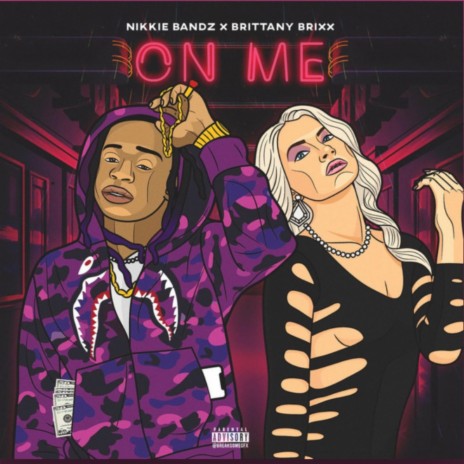 ON ME ft. Brittany brixx | Boomplay Music