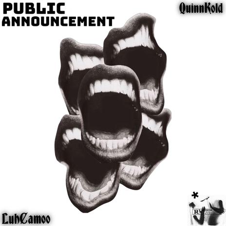 Public Announcement ft. LuhCamoo | Boomplay Music