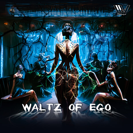 Waltz of Ego | Boomplay Music