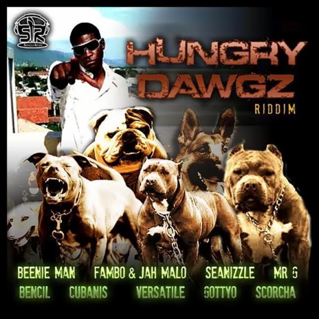 Hungry Dawgz Riddim | Boomplay Music