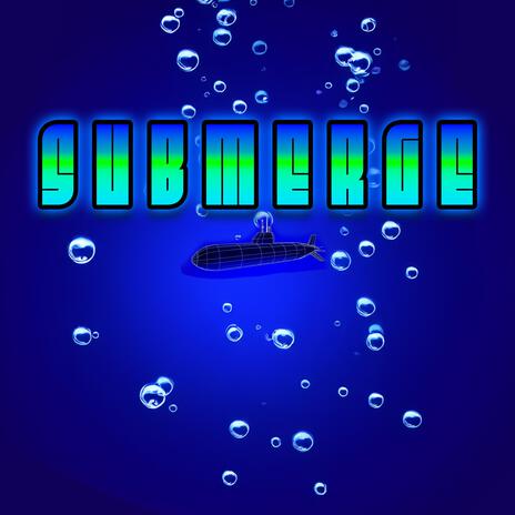 Submerge | Boomplay Music