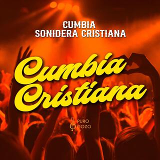 Cumbia Sonidera Cristiana