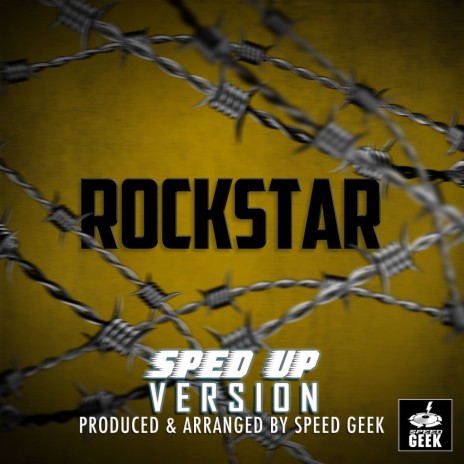 Rockstar (Sped-Up Version)