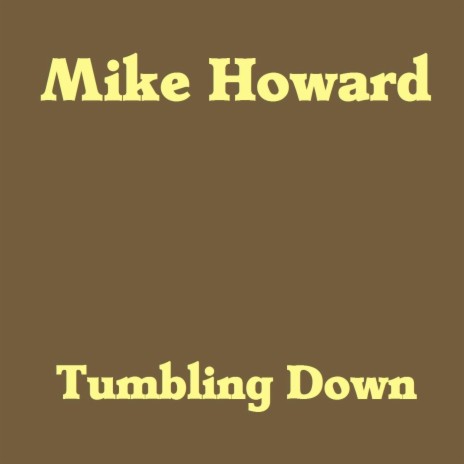 Tumbling Down | Boomplay Music