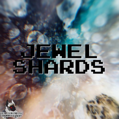 Jewel Shards | Boomplay Music