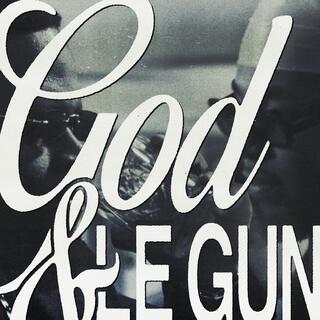 GOD & LE GUN