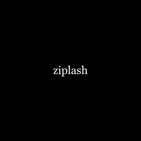 ziplash | Boomplay Music