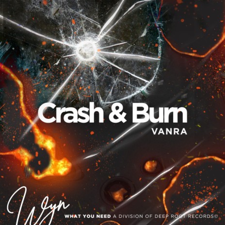 Crash & Burn | Boomplay Music