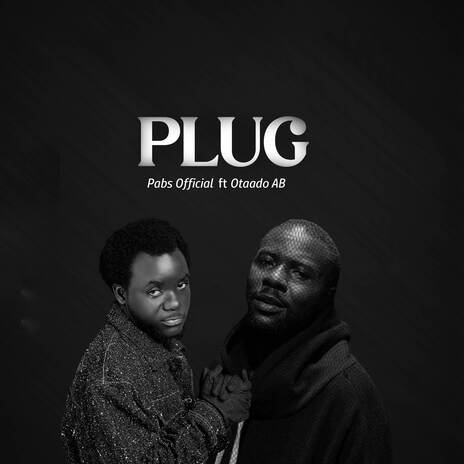 Plug ft. Otaado AB | Boomplay Music