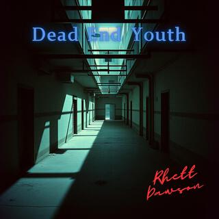 Dead End Youth