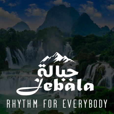 Jebala | Boomplay Music