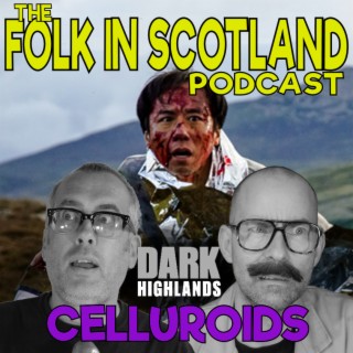 Celluroids - Dark Highlands
