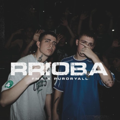 RRIOBA ft. Puroryall | Boomplay Music