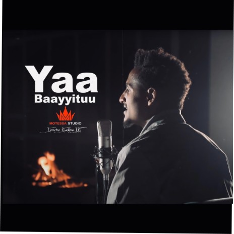 Yaa Baayyituu | Boomplay Music