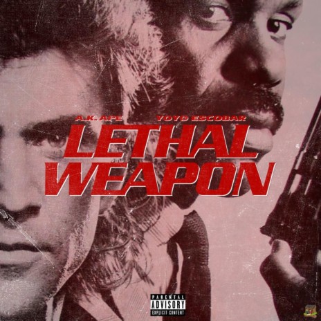 Lethal Weapon ft. Yoyo Escobar | Boomplay Music