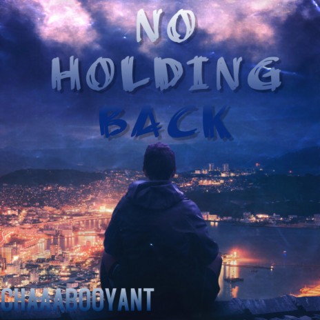 No Holding Back | Boomplay Music