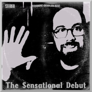 The Sensational Debut (60th Anniversary Stereo Edition) (Stereo)