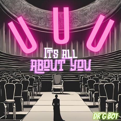 UUU It's All About You | Boomplay Music