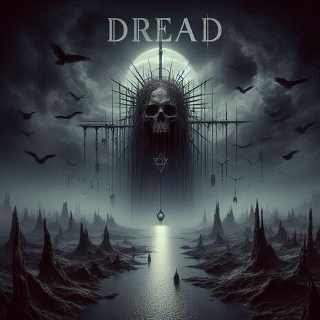 DREAD | Boomplay Music