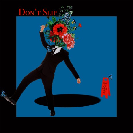 Don't Slip | Boomplay Music