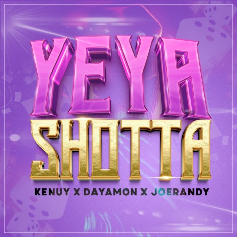 Yeya Shotta ft. JoeRandy & Dayamon | Boomplay Music
