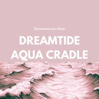 Dreamtide Aqua Cradle