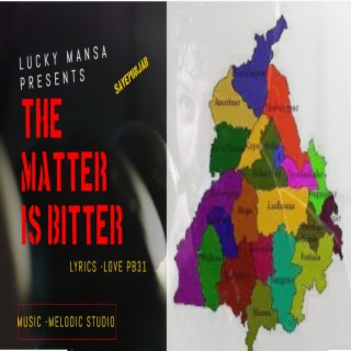 The Matter is Bitter | Lucky Mansa | Love PB 31