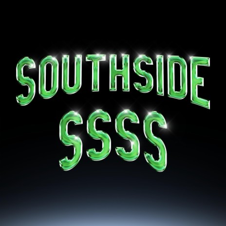 SOUTHSIDE SSSS | Boomplay Music