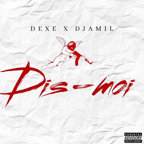 Dis-moi | Boomplay Music