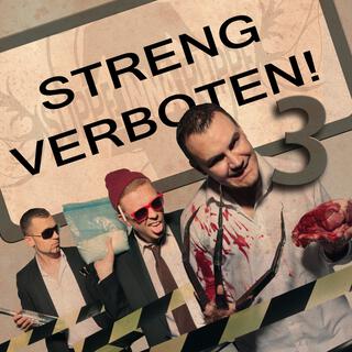 Streng Verboten 3 (TEIL 1)