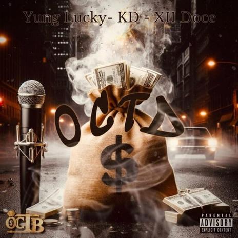 OCTDINERO ft. Yung Lucky & Koke Dinero | Boomplay Music