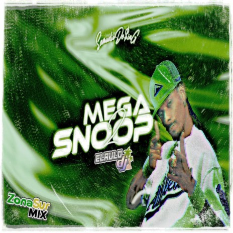 MEGA SNOOP-EL RULO DJ | Boomplay Music