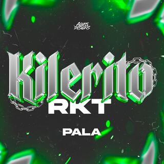 Kilerito Rkt