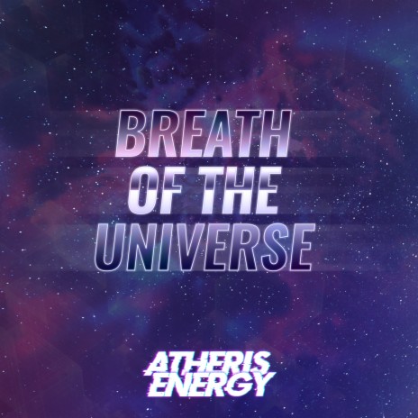 Breath of the Universe | Boomplay Music