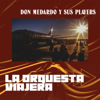 LA ORQUESTA VIAJERA